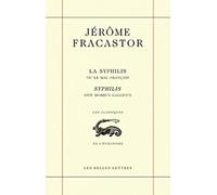 La syphilis ou le mal français: Edition bilingue français-latin