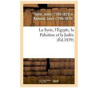 La Syrie, L'égypte, La Palestine Et La Judée