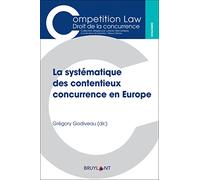La systématique des contentieux concurrence en Europe