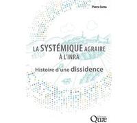 La systémique agraire à l'Inra Pierre Cornu (Auteur)