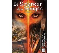La Table Des Immortels - Tome 2 - Le Seigneur Des Songes