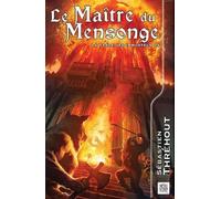 La Table Des Immortels Tome 3 - Le Maître Du Mensonge