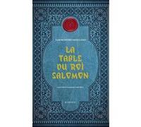 La Table du roi Salomon Luis Montero Manglano (Auteur), Claude Bleton (Traduction)
