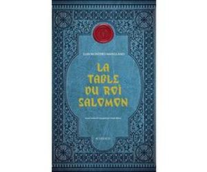 La Table du roi Salomon Luis Montero Manglano (Auteur), Claude Bleton (Traduction)