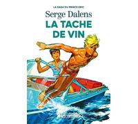 La tache de vin - Serge Dalens - Triomphe Eds Du - broché - Roman junior