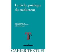 La tâche poétique du traducteur - Céline Barral - Hermann - broché - Essai