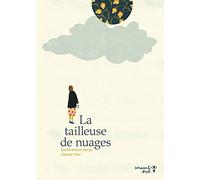 La tailleuse de nuages