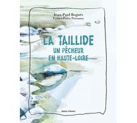 La Taillide - Un Pêcheur En Haute-Loire
