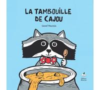 LA TAMBOUILLE DE CAJOU