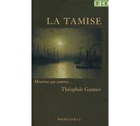 La Tamise - Théophile Gautier (père) - Magellan Et Cie - broché - Récit