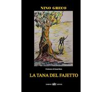 LA TANA DEL FAJETTO