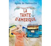 La Tante d'Amérique: cosy mystery à l'Oléronaise
