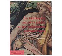 La Tapisserie au XVIIe siècle et les collections européennes