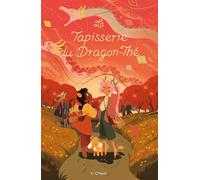 La tapisserie du dragon-thé