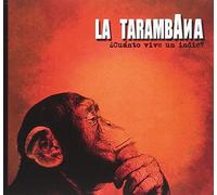 La tarambana - Cuanto vive Un Indie [Import]
