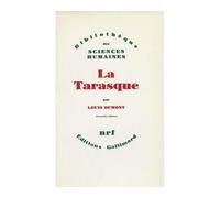 La Tarasque - Essai de description d'un fait local d'un point de vue ethnographique - Louis Dumont - Gallimard - Livre