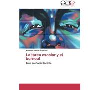 La Tarea Escolar Y El Burnout