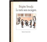 La Tarte aux escargots