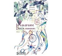 La Tataragne - Rêves Et Cauchemars