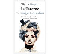 La taverne du doge loredan - Alberto Ongaro - Anacharsis - Poche - Roman