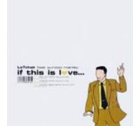 La Tchak - If This Is Love