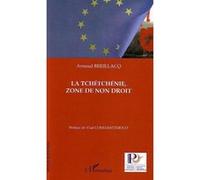 La Tchétchénie, zone de non-droit – Étude des facteurs de la non-application – L'Harmattan