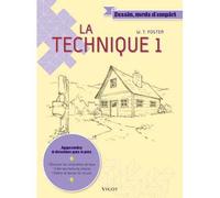 La technique 1 Tome 1 - Walter Thomas Foster - Vigot - broché - Guide