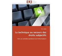 La Technique Au Secours Des Droits Subjectifs