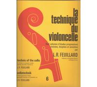 La technique du violoncelle : Huit volumes d'études progressives choisies - Volume 6
