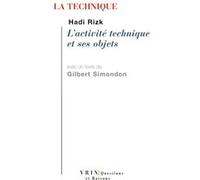 La technique Hadi Rizk (Auteur), Gilbert Simondon (Auteur)