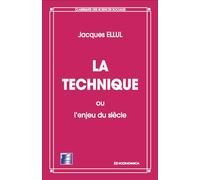 La technique, ou, L'enjeu du siècle