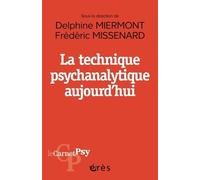 La technique psychanalytique aujourd'hui