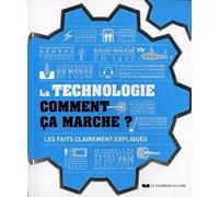 La technologie comment ça marche ?