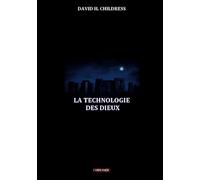 La technologie des Dieux