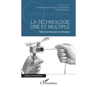La technologie une et multiple Réflexions libanaises et françaises - Mohamad Salhab - L'harmattan - broché - Essai