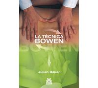 La tecnica Bowen / The Bowen Technique