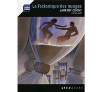 La Tectonique Des Nuages by Laurent Cugny