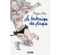 La Tectonique des plaques - Margaux Motin - Delcourt - cartonné - Bande dessinée