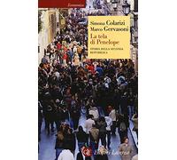 La tela di Penelope. Storia della seconda Repubblica (1989-2011)
