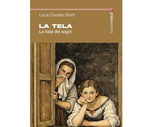 La tela. La baia dei sogni