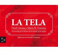 La tela. Un recorrido por la historia de los derechos de las mujeres