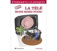 La Télé nous rend fous!