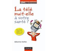 La télé nuit-elle à votre santé ?