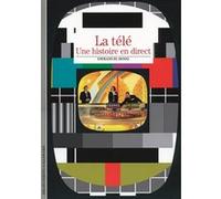 La télévision: Une histoire en direct