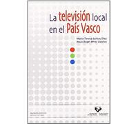 La Televisión Local En El País Vasco - [Livre en VO] Santos Díez, María Teresa, Pérez Dasilv (Auteur)