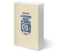 La Télévision malade du sionisme