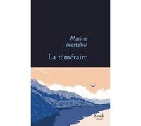 La temeraire - Marine Westphal - Stock - broché - Roman