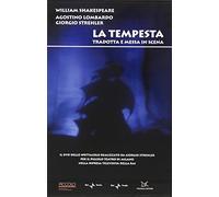 La tempesta. Tradotta e messa in scena. Ediz. illustrata. Con DVD
