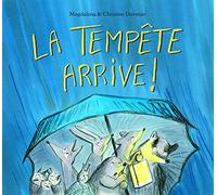 La tempête arrive !