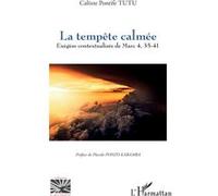 La tempête calmée Calixte Pontife Tutu (Auteur), Placide Ponzo B. Kabamba (Préface)